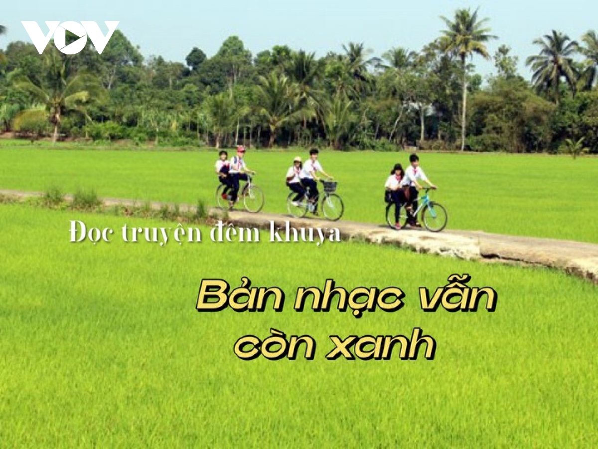 Truyện ngắn "Bản nhạc vẫn còn xanh" - Lòng nhân ái của những "người chở đò"